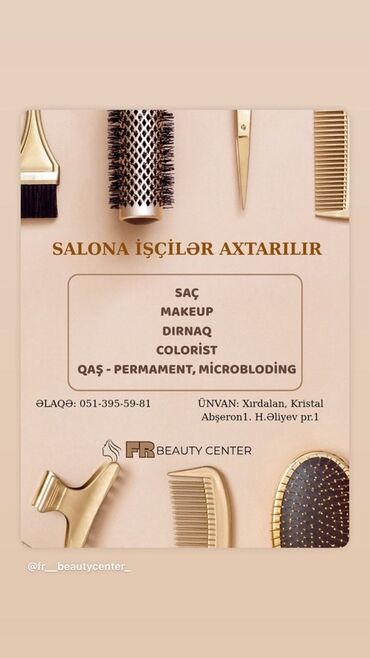 Tulumlar: FR Beauty Center üçün salon işçiləri axtarışı elan olunur. Axtarılan