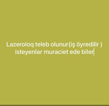 avtomobil ustası: Lazer ustası tələb olunur, Faiz, 1 ildən az təcrübə, Forma