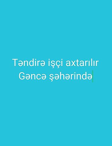İş: Aşpaz tələb olunur, Təndirçi — 1