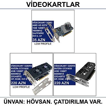 Videokartlar: Videokartlar 📍Ünvan: Bakı şəh, Suraxanı ray, Hövsan qəs. YOXLAMAĞA — 1