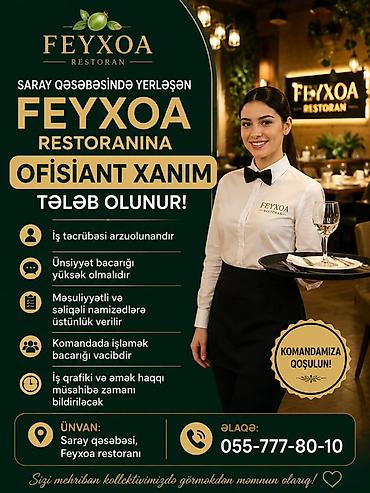 hacıqabul iş elanları: Ofisiant tələb olunur, Restoran, Təcrübəsiz — 1