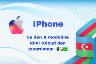 Telefonlar, planşetlər: İphone 5s dən X modelinə qədər icloudların bərpası