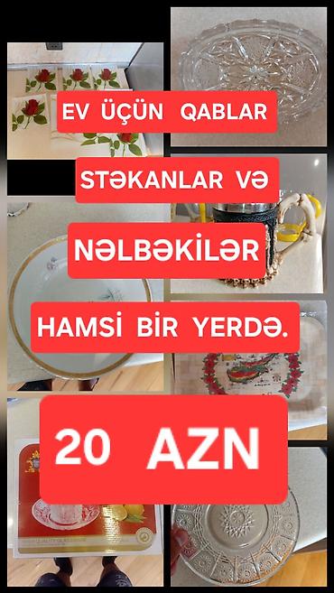 BÜTÜN KOMPLEKT 25 AZN . EV ÜÇÜN QABLAR VƏ STƏKAN NƏLBƏKİLƏR