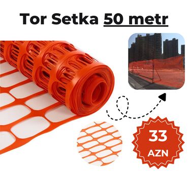 вывеска наружная световая: TƏHLÜKƏSİZLİK TORU SETKA TOR 50 METR UZUNLUQ 1 METR HÜNDÜRLÜK Tor