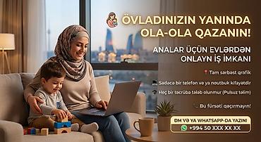 ev isleri ilanlari: Qadınlar üçün evdən onlayn iş və gözəllik biznesi fürsəti - Öz — 2