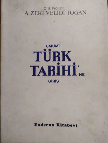 İdman və hobbi: Türkiyə tarixi kitabları “Umumi Türk Tarihine giriş” səhifə 540, 1981
