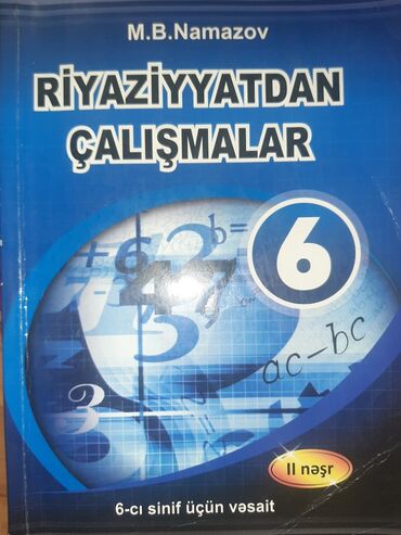 5 ci sinif riyaziyyat testleri namazov pdf yukle: Riyaziyyat Namazov çalışmaları 6 cı sinif.2 ci nəşr yararlı vəsait