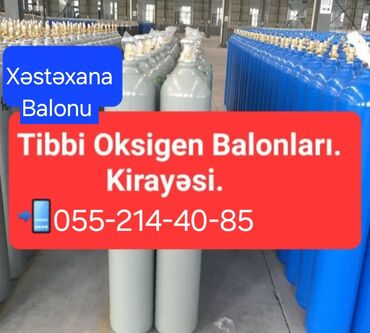 Tibbi avadanlıq: Tibbi Oksigen Balonu icarəsi və satışı Xəstələrin ev şəraitində