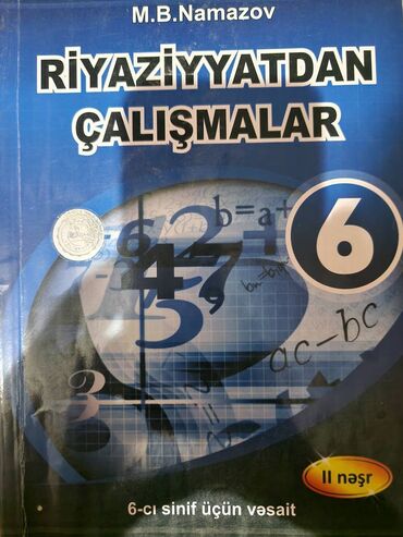 8 ci sinif riyaziyyat namazov yukle: Riyaziyyatdan Çalışmalar M.B.Namazov 6-cı sinif (işlənmiş) Vərəqlər