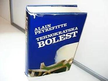 anker ploce: Tehnokratska bolest Alain Peyrefitteizdavač: globusgodina: 1978broj — 4
