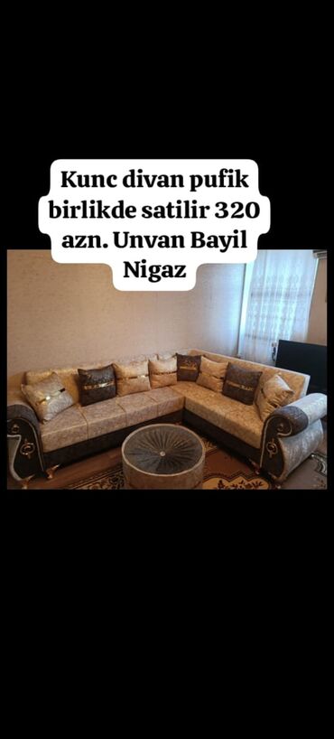 inek sekli: Kunc divan pufik birlikde satilir 320 azn. Unvan Bayil Nigaz (yalnız
