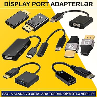 Digər kompüter aksesuarları: Display Port adapterlər SAYLA ALANA VƏ USTALARA TOPDAN QİYMƏTLƏ — 1