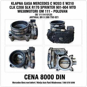 karburator: KLAPNA GASA MERCEDES C E CLK SLK ML S G SPRINTER VITO OM 111 | — 1