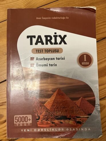 anar isayev tarix test toplusu 1 ci hisse: Azərbaycan Tarixi Testlər 11-ci sinif, Anar İsayev, 1-ci hissə, 2023 il