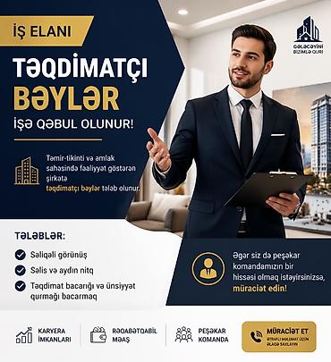 Əməkdaş axtarışı (vakansiyalar): Təmir-tikinti və əmlak sahəsində fəaliyyət göstərən şirkətə təqdimatçı — 2