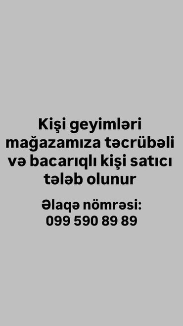 Tulumlar: Satış məsləhətçisi tələb olunur, Yalnız kişilər üçün