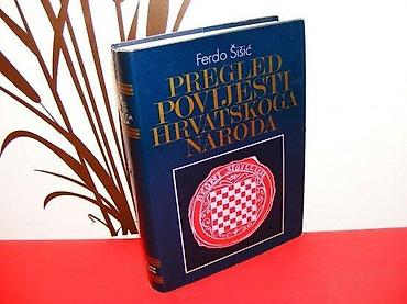 sat: Pregled povijesti hrvatskoga naroda Ferdo Šišić; priredio i pogovor — 1