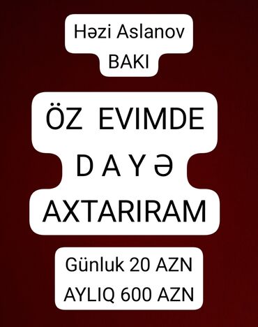 Ev personalı və təmizlik: Dayə tələb olunur, İstənilən yaş, 1-2 illik təcrübə, Gecə növbəsində iş