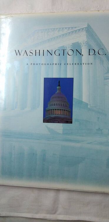 ponoćna ruža knjiga: Knjiga:Washington, D.C: A Photographic Celebration 1998 god. 128 str