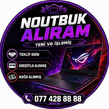en ucuz notebooklar: ƏN YÜKSƏK QİYMƏTLƏ NOUTBUK ALIRAM YENİ VƏ İŞLƏMİŞ TEKLİF EDİN — 1