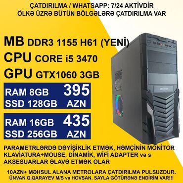 processor core i7: ⭐Core i5 3470/8GB Ram/128GB SSD/GTX1060 – 395 AZN ⭐Core i5 3470/16GB