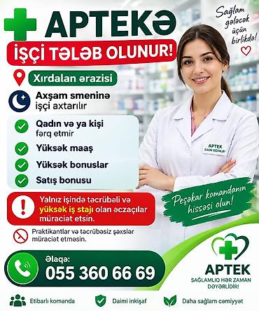 samaxida satici is elanlari: Əczaçı tələb olunur, 6 ildən artıq təcrübə, Gecə növbəsində iş — 1