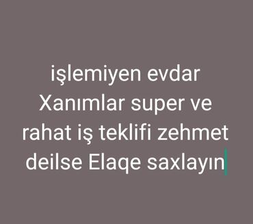 Digər ixtisaslar: Salam ciddi şexsler yazsın zehmet deilse. boş boş işlemey istemiyen