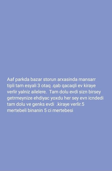 binəqədidə kirayə: Kiraye menzil. MAKLER DEYLEM OZ EVMDI .110-120 kvadrat evdi . bos
