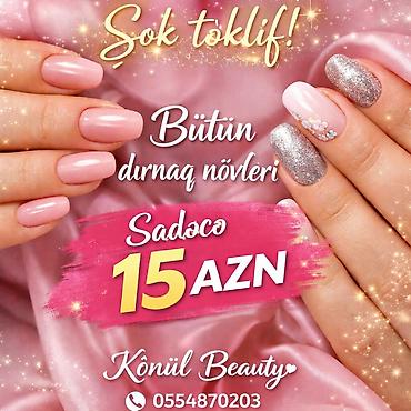 gel lak: Şok təklif – Könül Beauty Bütün dırnaq növləri: klassik manikür, gel — 1