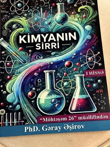 Məhsul: “Kimyanın Sirri” – I hissə Müəllif: PhD. Gəray Əşirov — 1
