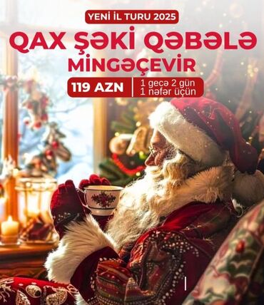 qəbələ turu: Qax şəki qəbələ. Mingeçevir turu təşkili bizdə. Yeni. İl. Turu