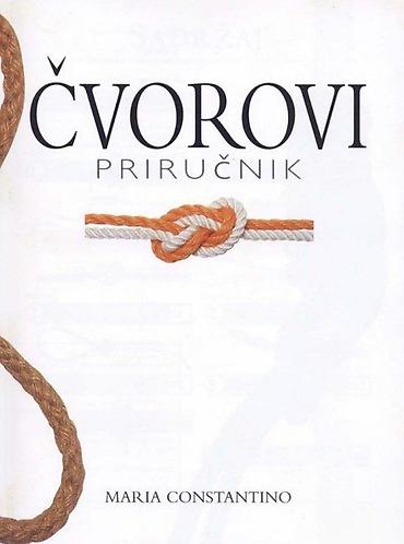 Knjige: Knjiga: Čvorovi – Priručnik (autor: Maria Costantino) Ilustrovani — 2