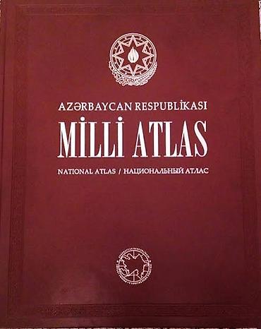 informatika kitabi: Məhsul: Azərbaycan Respublikasının Milli Atlasi (National Atlas / — 1