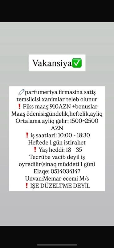 iş elanları afisant: Parfümeriya firmasına seyyar satıcı xanımlar tələb olunur 100azn