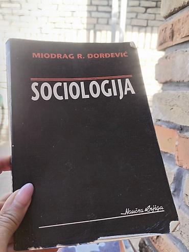dst serbia: Sociologija – Miodrag R. Đorđević - Autor: Miodrag R. Đorđević - — 1