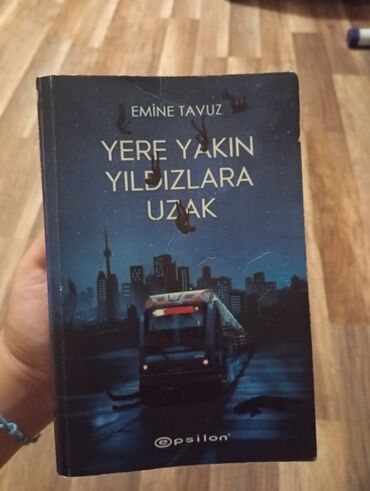 Digər kitablar və jurnallar: Emine Tavuzun "Yere Yaxın Ulduzlara Uzaq" adlı romanı oxuculara