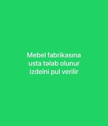 Sifarişlə mətbəx mebeli: Mebel ustası tələb olunur, Növbəli qrafik, İşəmuzd ödəniş