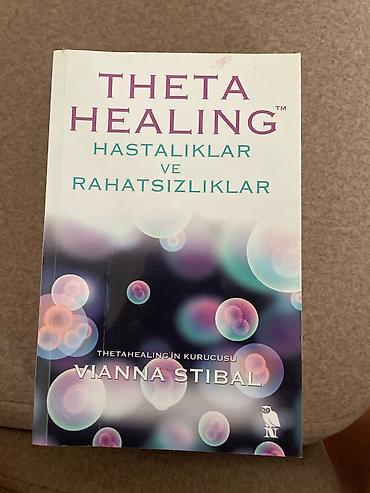 Спорт и хобби: Theta Healing: Xəstəliklər və Narahatlıqlar – Vianna Stibal - — 1