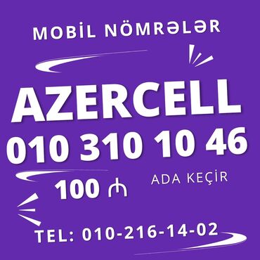 yeni azercell nomreler 010: Yeni
