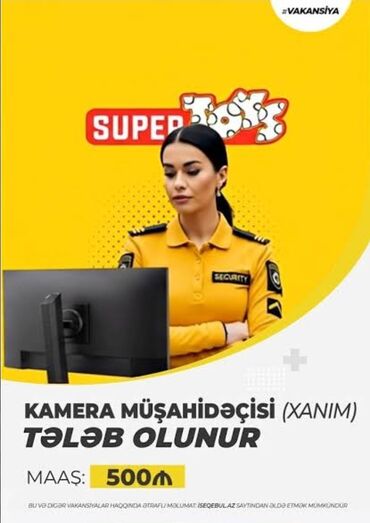 работа вечерка работа: Vakansiya: Kamera müşahidəçisi (xanım) Təsvir: - Super Box üçün