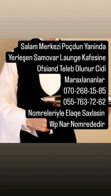 kafe işi: Ofisiant tələb olunur, Kafe, Gündəlik ödəniş, 18-29 yaş, 1 ildən az təcrübə