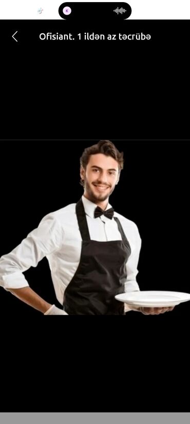 satıcı part time: Ofisiant. 1 ildən az təcrübə