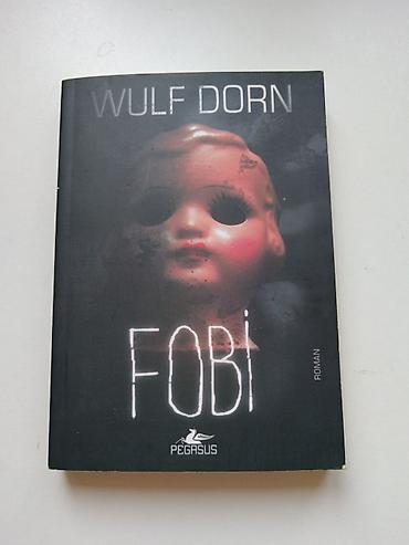 Məhsul: Kitab – “Fobi” Müəllif: Wulf Dorn Janr: Roman, psixoloji