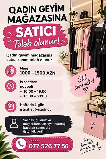 Satış məsləhətçisi tələb olunur, Yalnız qadınlar üçün, 30-45 yaş, 3-5 illik təcrübə, Aylıq ödəniş