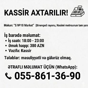 Kassirlər: Kassir tələb olunur, Yalnız qadınlar üçün, Təcrübəsiz, Aylıq ödəniş — 1