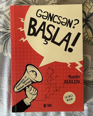 informatika qayda kitabi: Nadir Adilovun "Gəncsən? Başla!" adlı kitabı. Praqmatik və işgüzar
