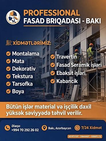 Peşəkar Fasad Briqadası – Bakı Xidmətlər: - Montalama - Mata - lalafo.az -da Peşəkar Fasad Briqadası – Bakı Xidmətlər: - Montalama - Mata -