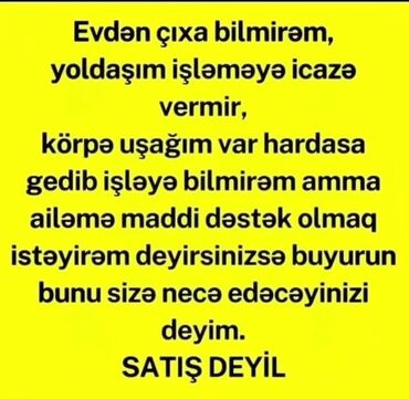 sumqayitda iş: Həyat yoldaşı tərəfindən işləməyə icazə verilməyən, evdən çıxa