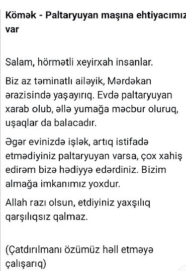 Başlıq: İşlək paltaryuyan maşına ehtiyac Məzmun: - Aztəminatlı ailə