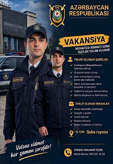 təmir tikinti iş elanları: Vakansiya: Quba rayonu üzrə mühafizə xidməti İşin təsviri: - Obyekt — 1